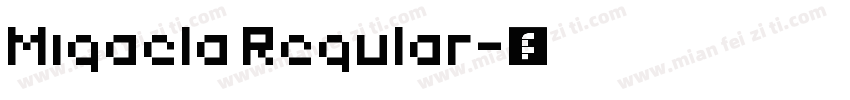 Migaela Regular字体转换